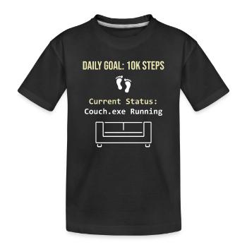 Tagesziel 10k Schritte Aktueller Status Couch.exe - Kinder Premium Bio T-Shirt - Schwarz - Vorne