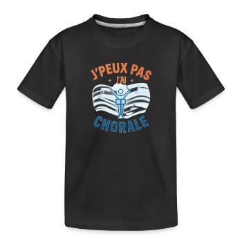 J'peux pas j'ai chorale - T-shirt bio Premium Enfant - noir - Devant