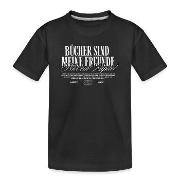 Typografie – Bücher sind meine Freunde - Kinder Premium Bio T-Shirt - Schwarz - Vorne