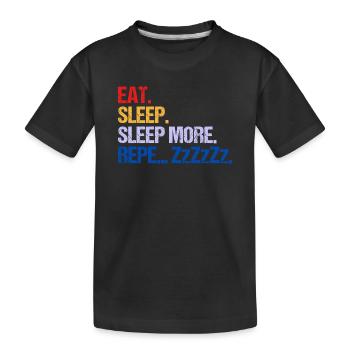 MANGER DORMIR DORMIR DORMIR PLUS ZzZzZ - T-shirt bio Premium Enfant - noir - Devant