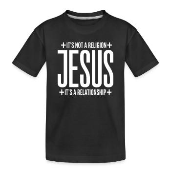 Jesus: Es ist eine Beziehung, keine Religion - Kinder Premium Bio T-Shirt - Schwarz - Vorne