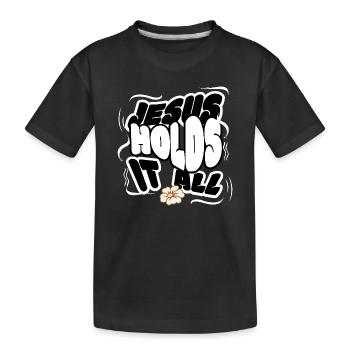 Jésus tient tout Encouragement chrétien Foi - T-shirt bio Premium Enfant - noir - Devant
