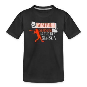 La saison de baseball est la meilleure saison des sports de fans - T-shirt bio Premium Enfant - noir - Devant