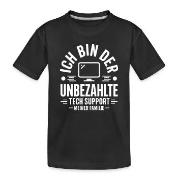 Unbezahlter Tech Support Familie - Kinder Premium Bio T-Shirt - Schwarz - Vorne