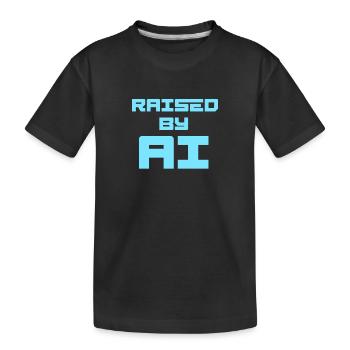 RAISED BY AI - Kids' Premium Organic T-Shirt - black - Front