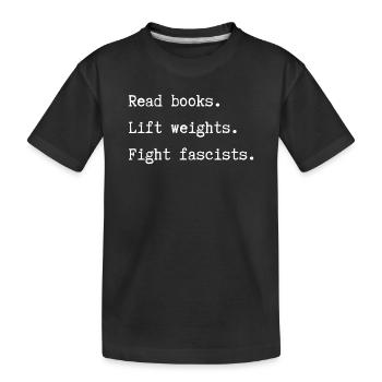 Read_books-_Lift_weights - Kids' Premium Organic T-Shirt - black - Front