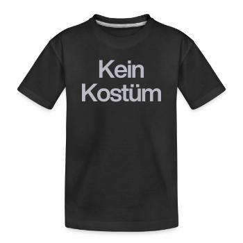 NOT A COSTUME FOR ALL CARNIVAL MOUFFEEL AND HATERS - Kids' Premium Organic T-Shirt - black - Front