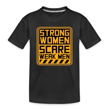 Des femmes fortes effraient les hommes faibles Féministe confiante - T-shirt bio Premium Enfant - noir - Devant
