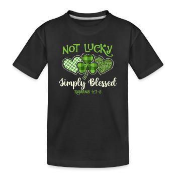 Not Lucky St. Patrick's Day Irish St. Pats - Kids' Premium Organic T-Shirt - black - Front