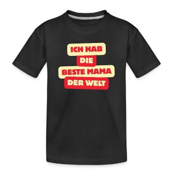 Best Mom in the World – Baby & Kids Shirt - Kids' Premium Organic T-Shirt - black - Front