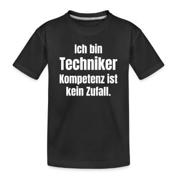 Ich bin Techniker: Kompetenz ist kein Zufall - Kinder Premium Bio T-Shirt - Schwarz - Vorne
