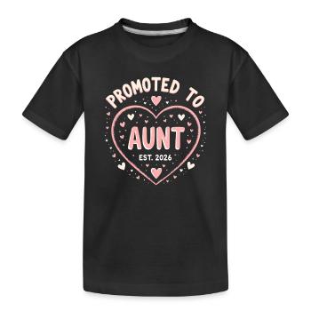 Aunt 2026 Aunt 2026 Promoted to Aunt 2026 - Kids' Premium Organic T-Shirt - black - Front