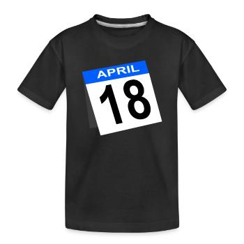 18th Birthday April Calendar - Kids' Premium Organic T-Shirt - black - Front