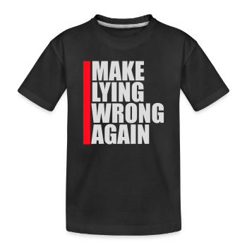 Déclaration politique pour mentir encore une fois - T-shirt bio Premium Enfant - noir - Devant