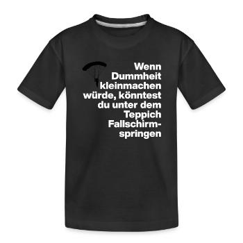 STUPIDITY, STUPID, DISS, SARCASM, NAUGHTY, GIFT - Kids' Premium Organic T-Shirt - black - Front