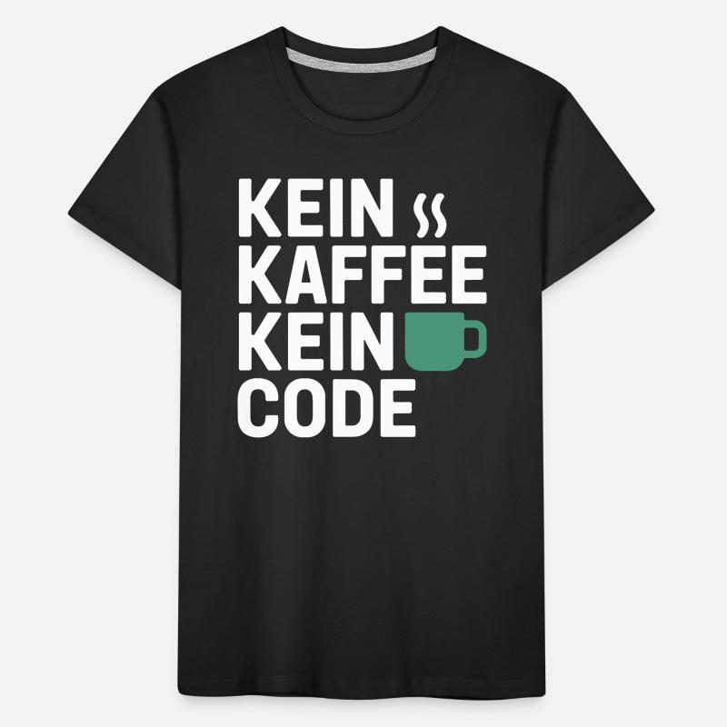 No Coffee No Code Programmeur Informaticien T-shirt bio Premium Enfant