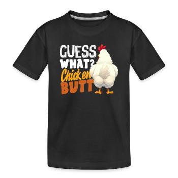 Guess Chicken Bottom Funny Joke - Kids' Premium Organic T-Shirt - black - Front