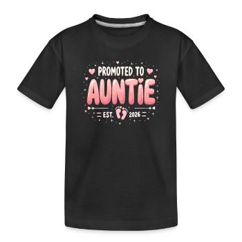 Aunt 2026 Aunt 2026 Promoted to Aunt 2026 - Kids' Premium Organic T-Shirt - black - Front