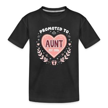 Aunt 2026 Aunt 2026 Promoted to Aunt 2026 - Kids' Premium Organic T-Shirt - black - Front