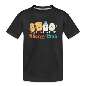 Funny Allergy Club Food Allergy Humor Peanut Dairy - Kids' Premium Organic T-Shirt - black - Front