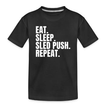 Essen, schlafen, Schlitten, schieben, wiederholen, lustiges Fitnessstudio-Workout - Kinder Premium Bio T-Shirt - Schwarz - Vorne