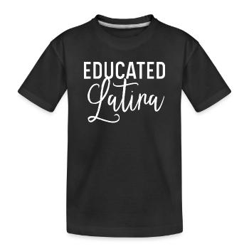 Educated Latina Pride - Kids' Premium Organic T-Shirt - black - Front