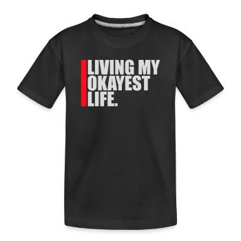Vivre ma vie la plus correcte Drôle de dicton, médiocre - T-shirt bio Premium Enfant - noir - Devant