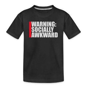 Avertissement : Socialement maladroit Drôle social Maladroit - T-shirt bio Premium Enfant - noir - Devant