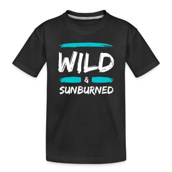 Wild & Sunburned Brush Text - Kids' Premium Organic T-Shirt - black - Front
