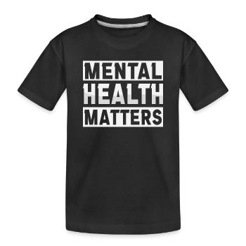 Psychische Gesundheit ist wichtig - Kinder Premium Bio T-Shirt - Schwarz - Vorne