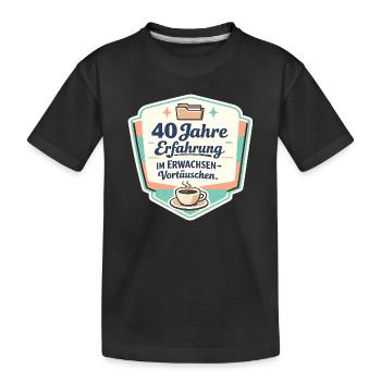 40 Jahre Erfahrung im Erwachsenen-Vortäuschen - Kinder Premium Bio T-Shirt - Schwarz - Vorne