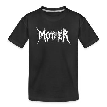 mother - Kids' Premium Organic T-Shirt - black - Front