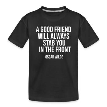 Oscar Wilde Freundschaftszitat - Kinder Premium Bio T-Shirt - Schwarz - Vorne