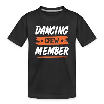 Dancing Crew - Kinder Premium Bio T-Shirt - Schwarz - Vorne