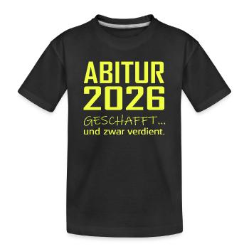 Abitur 2026 Geschafft - Kinder Premium Bio T-Shirt - Schwarz - Vorne