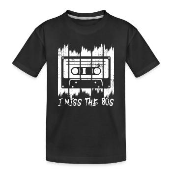 I Miss The 80s - Kids' Premium Organic T-Shirt - black - Front