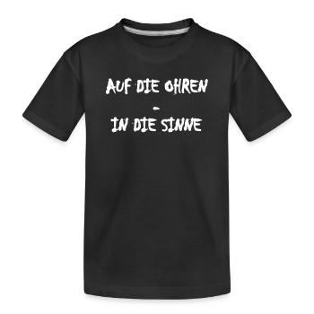 Auf die Ohren In die Sinne - Kinder Premium Bio T-Shirt - Schwarz - Vorne