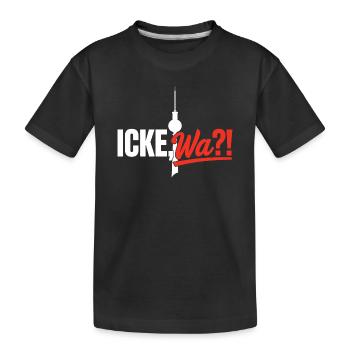 Icke Wa Berlin Fernsehturm Spruch Design - Kinder Premium Bio T-Shirt - Schwarz - Vorne