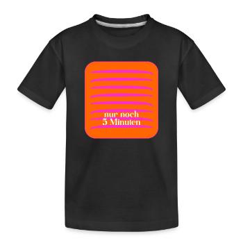 Ausrede 5 Minuten - Kinder Premium Bio T-Shirt - Schwarz - Vorne
