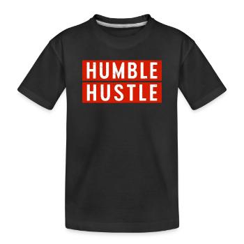 Humble Hustle Entrepreneur Businessman Businesswom - Kids' Premium Organic T-Shirt - black - Front