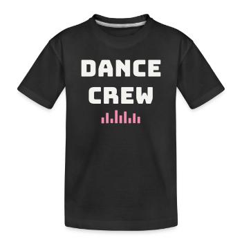 Dance Crew Dance Team Hip Hop Group Street Dance - T-shirt bio Premium Enfant - noir - Devant