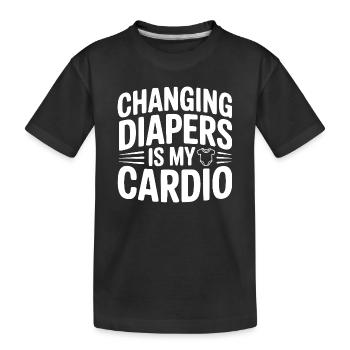 Changing Diapers Is My Cardio - Kids' Premium Organic T-Shirt - black - Front