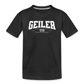 Geiler Typ - Kinder Premium Bio T-Shirt - Schwarz - Vorne