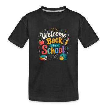 Welcome Back to School 2026 First Day Teachers - Kids' Premium Organic T-Shirt - black - Front