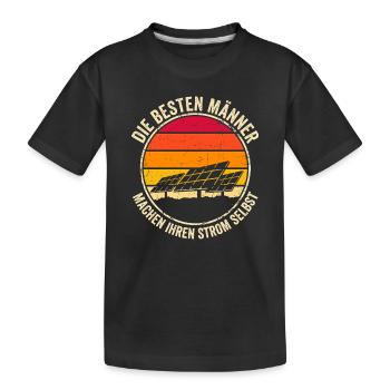 Die besten Männer machen ihren Strom selbst - Kinder Premium Bio T-Shirt - Schwarz - Vorne