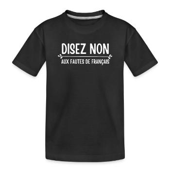 Français, langue Française, orthographe - T-shirt bio Premium Enfant - noir - Devant