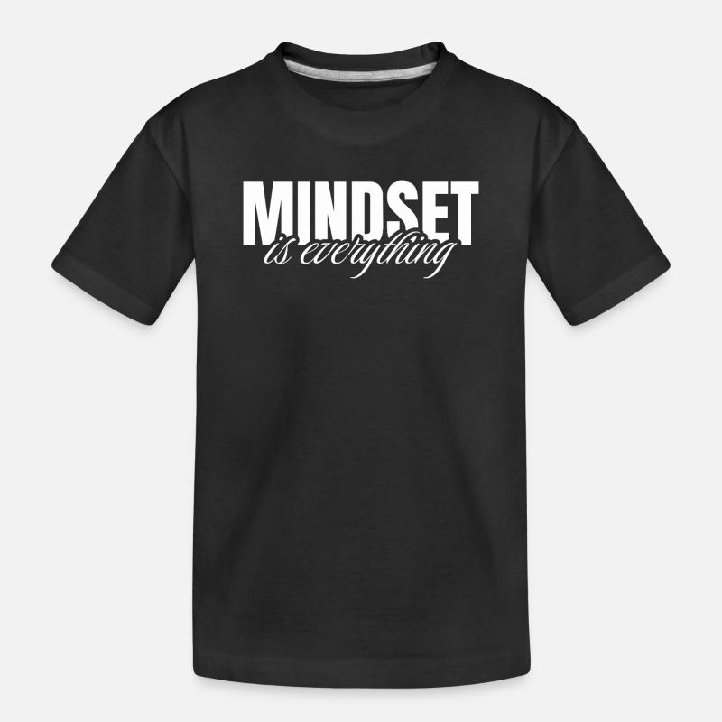 Mindset is everything - T-shirt bio Premium Enfant - noir