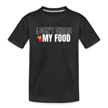Teile mein Essen nicht - Kinder Premium Bio T-Shirt - Schwarz - Vorne