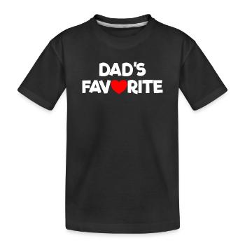Favorite Daddy's Favorite I'm Daddy's Favorite - Kids' Premium Organic T-Shirt - black - Front