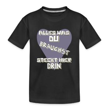 Alles was Du brauchst, ich bin überzeugt von mir - Kinder Premium Bio T-Shirt - Schwarz - Vorne